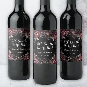Till Death Gothic Black Floral Wedding Wine Wine Label
