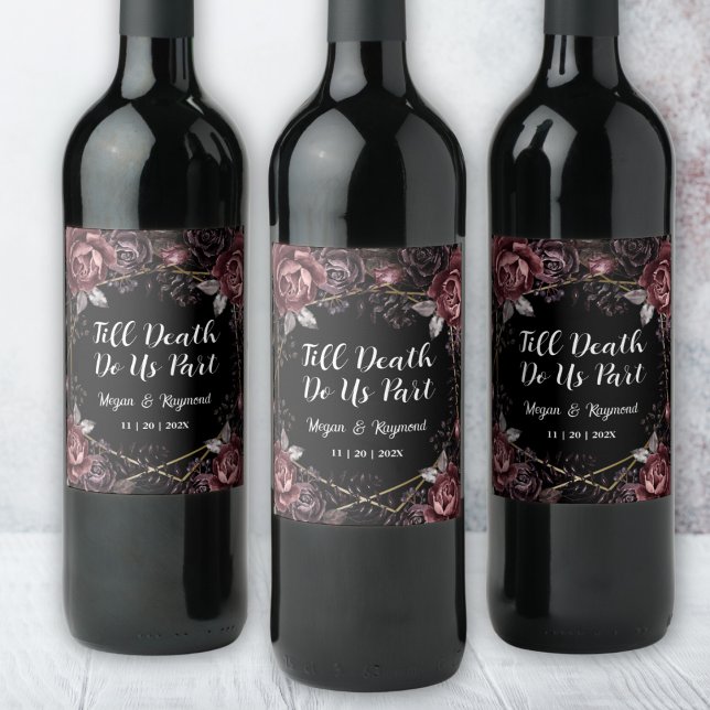 Till Death | Gothic Black Floral Wedding Wine Wine Label (Creator Uploaded)