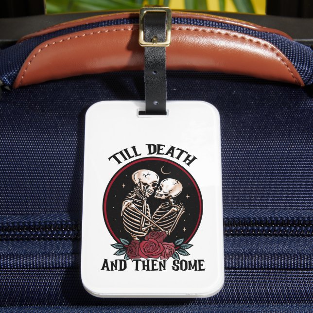 'Till Death Luggage Tag (Front Insitu 2)
