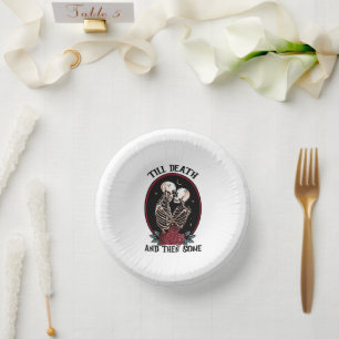 'Till Death Paper Bowls Plate