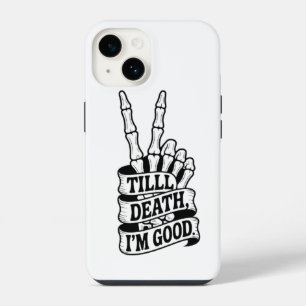 Till Death Peace Hand Skeleton iPhone 14 Case