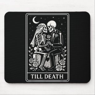 Till Death Skeleton Couple Tarot Gothic Wedding Mouse Pad