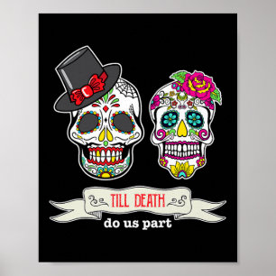 Till Death Sugar Skull Wedding Bride & Groom Poster