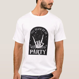 Till Do Death Us Party Bachelorette Halloween Bach T-Shirt