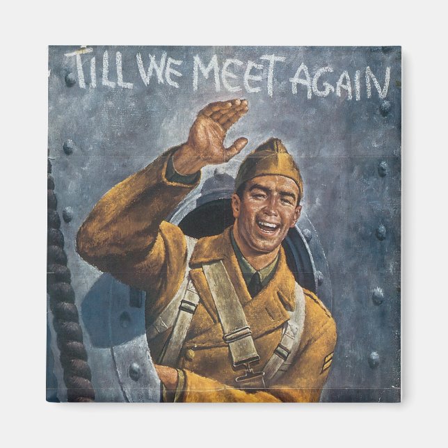 Till We Meet Again Magnet (Front)