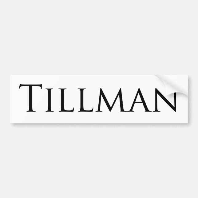 Tillman Bumper Sticker (Front)