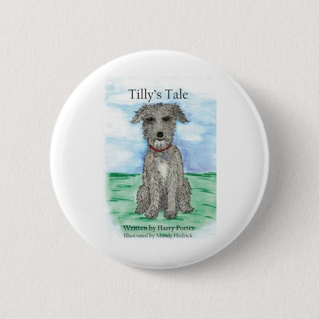 Tilly's Tale 6 Cm Round Badge (Front)