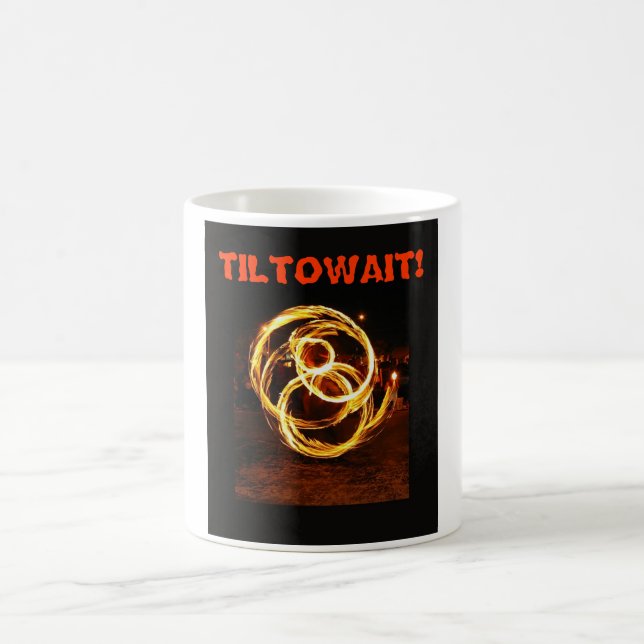 TILTOWAIT! COFFEE MUG (Center)