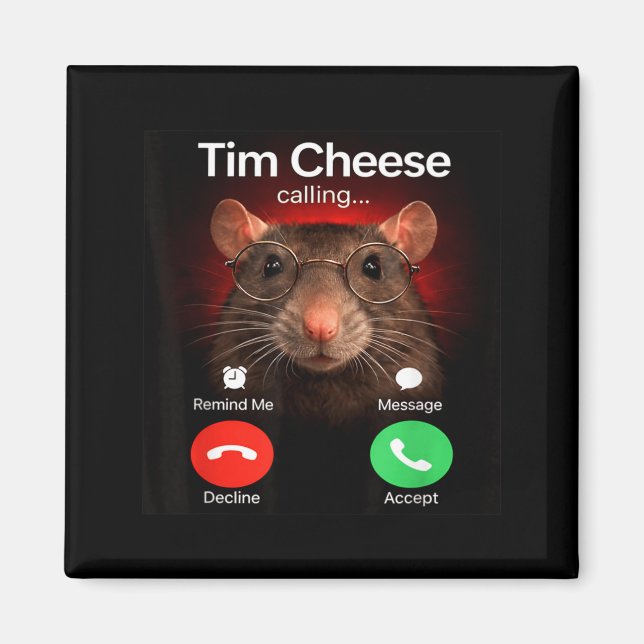 Tim Cheese is Calling Funny Gen Z Brainrot Meme Magnet (Front)