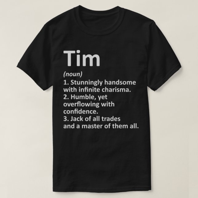 TIM Definition Personalised Name Funny Birthday Gi T-Shirt (Design Front)