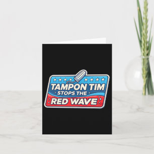 Tim Governor Tim Walz Funny Political  Card