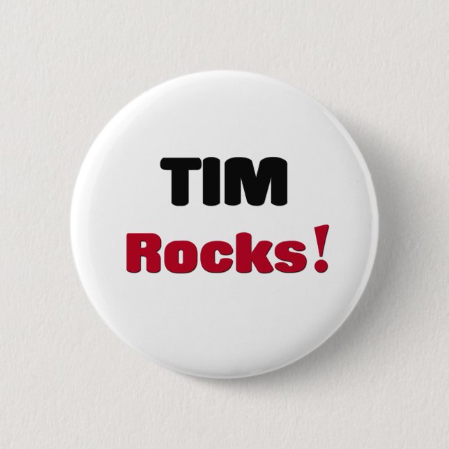 Tim Rocks 6 Cm Round Badge (Front)