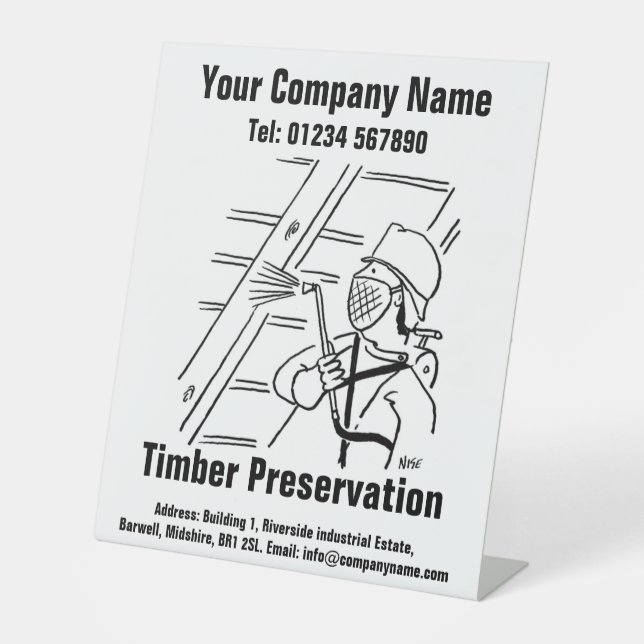 Timber Preservation Cartoon Design Pedestal Sign (Front)