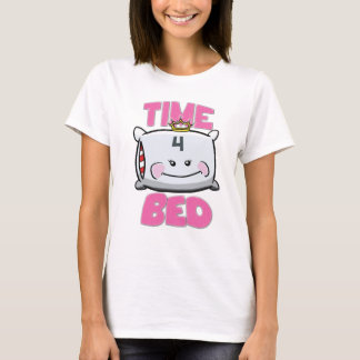 Time 4 BED - Princess Edition T-Shirt