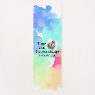Time and practice change everything motivational yoga mat