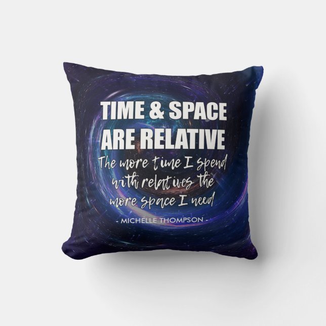 TIME AND SPACE Family Fun Quote Personalised Name Cushion (Front)