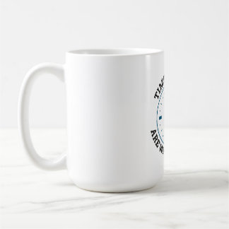 Time and Tide Are Wait for None – Inspirational Coffee Mug