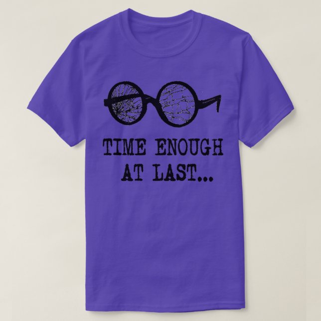 Time Enough at Last T T-Shirt (Design Front)