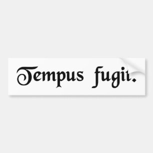 Time flies. bumper sticker