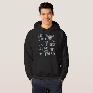 Time Flies Like Bird! Hoodie