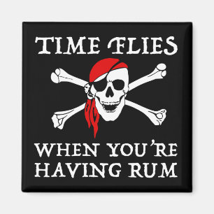 Time Flies When You're Having Rum Magnet