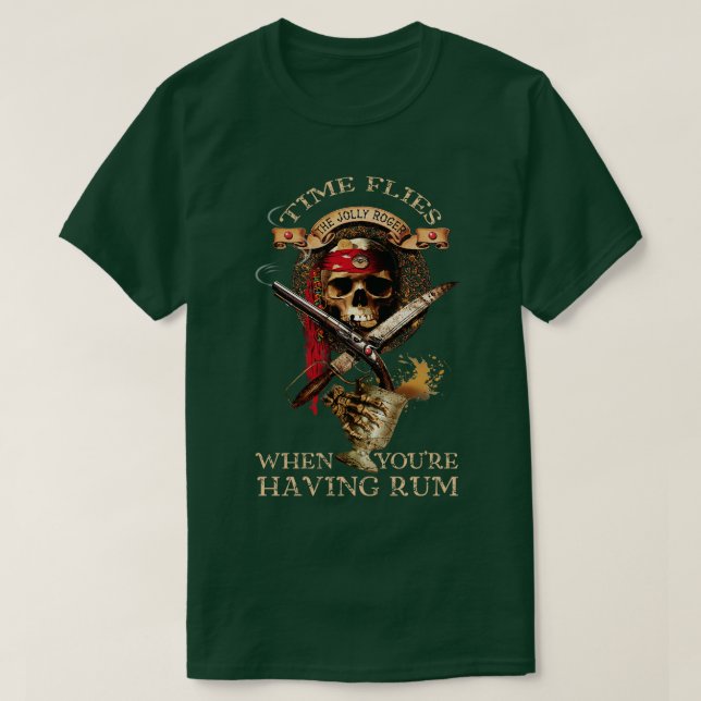 Time flies when youre having rum T-Shirt (Design Front)
