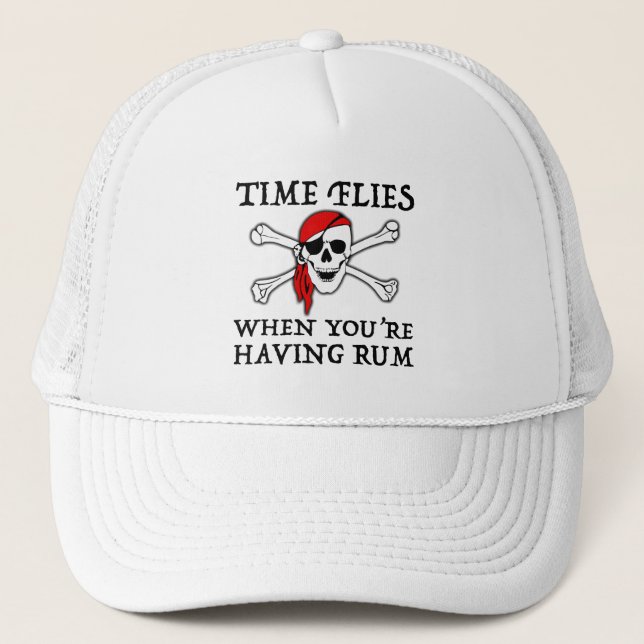 Time Flies When You're Having Rum Trucker Hat (Front)