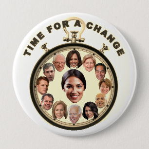 Time for a Change! 10 Cm Round Badge