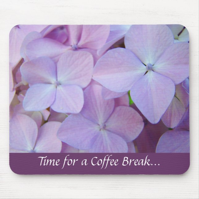 Time for a Coffee Break... mousepad Hydrangeas (Front)