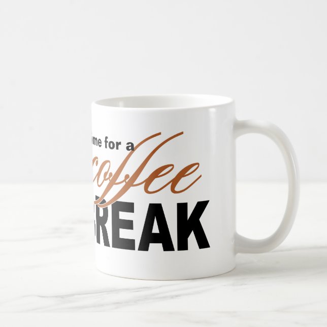 Time for a Coffee Break Mug (Right)