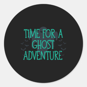 Time For A Ghost Adventure Classic Round Sticker