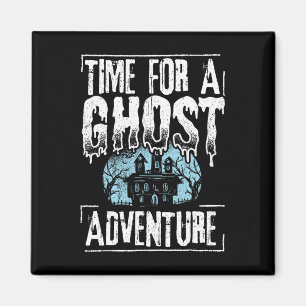 Time For A Ghost Adventure - Halloween Spooky Para Magnet