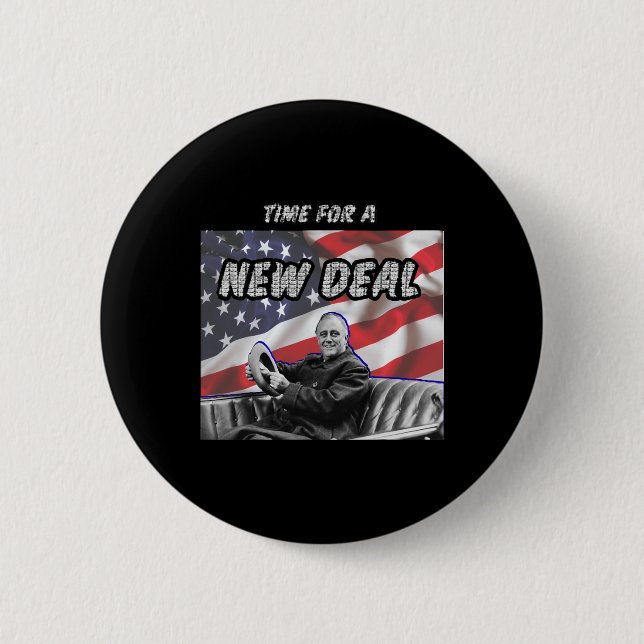 Time For A New Fdr  6 Cm Round Badge (Front)