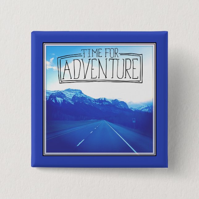 Time For Adventure 15 Cm Square Badge (Front)