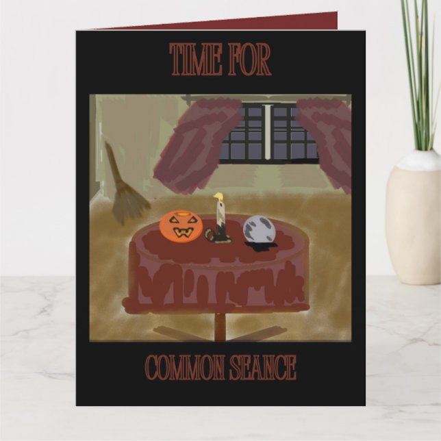 Time For Common Seance Halloween Card (Front)