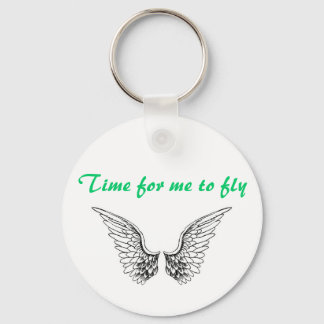 Time for me to fly key ring