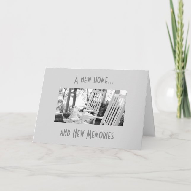TIME FOR NEW MEMORIES IN YOUR **NEW HOME** CARD (Front)