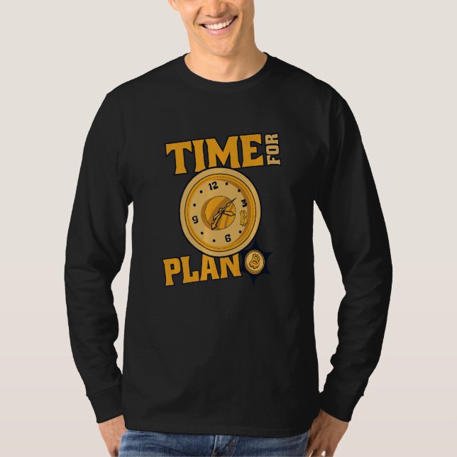 Time For Plan Bitcoin Cryptocurrency Blockchain Bi T-Shirt (Front)
