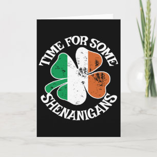 Time For Some Shenanigans Funny Clovers St Patrick Card