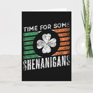 Time For Some Shenanigans Ireland St. Patricks Day Card