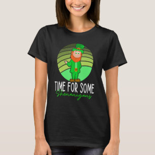 Time For Some Shenanigans St Patrick's Day Leprech T-Shirt
