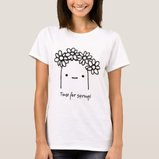 Time for Spring haracter with Flowers on Head  T-Shirt