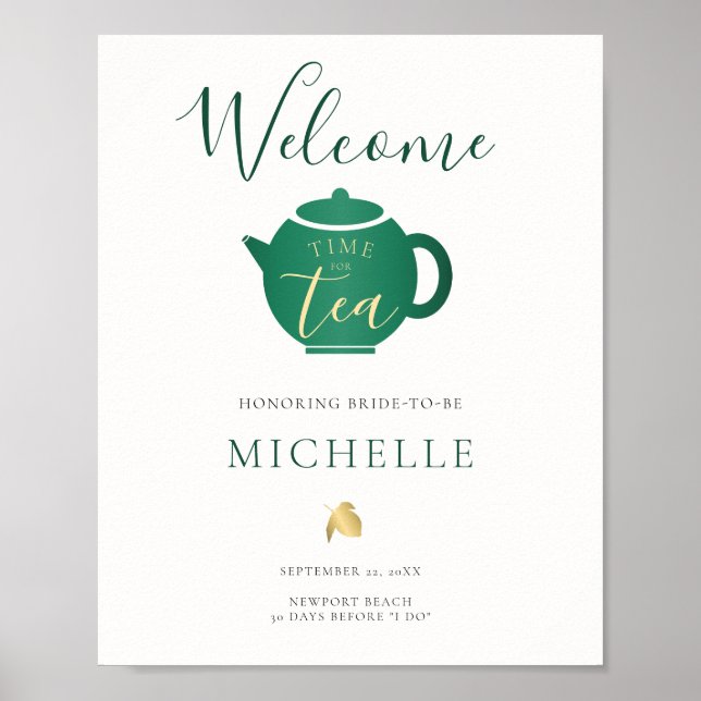 Time for Tea Emerald Gold Bridal Shower Welcome Poster (Front)