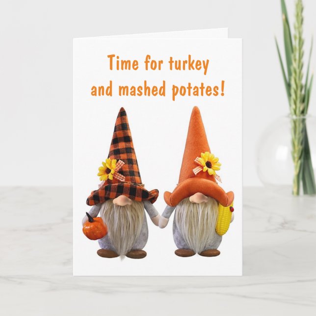 TIME FOR TURKEY AND THINKING OF "YOU" HOLIDAY CARD (Front)