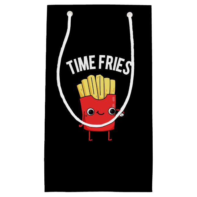 Time Fries Funny French Fries Pun Dark BG Small Gift Bag (Front)