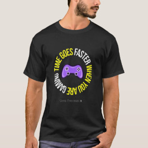 Time Goes Faster When You Are Gaming Funny Gaming T-Shirt