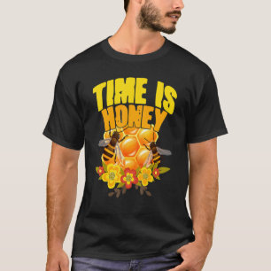Time Is Honey Bee World Beekeeper Apiarist T-Shirt