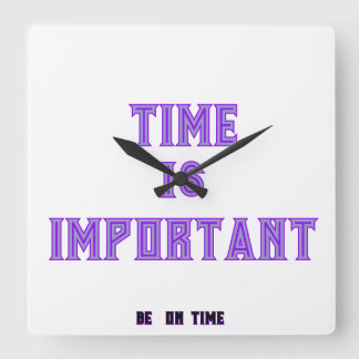 Time is Important  Square Wall Clock