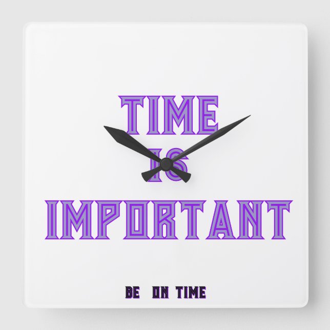 Time is Important  Square Wall Clock (Front)