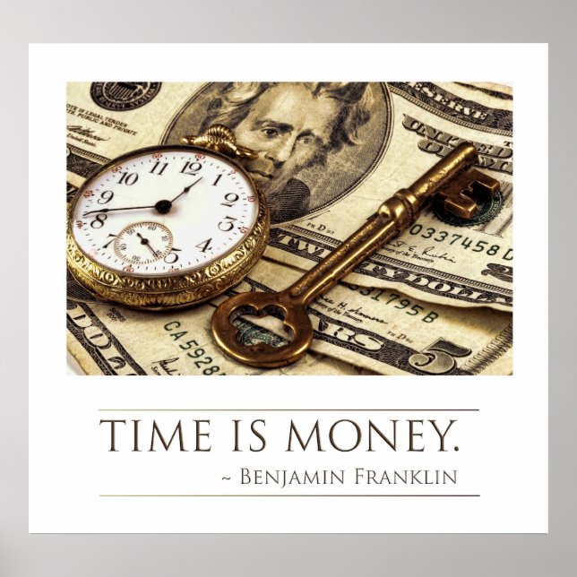 Time is Money - Franklin Quote Poster (Front)